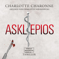 Asklepios (ungekürzt)