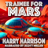 Trainee For Mars: Not Everyone Makes It Out Alive...