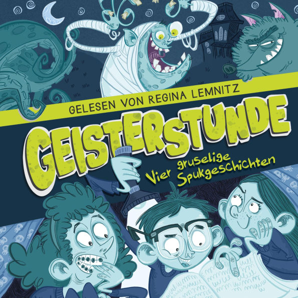 Geisterstunde: Vier gruselige Spukgeschichten (Abridged)