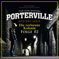 02: Die verlorene Kolonie (Abridged)