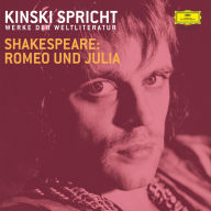 Kinski und Ensemble: Shakespeare 2: Romeo und Julia (Abridged)