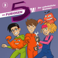 03: Der unheimliche Brunnen (Abridged)
