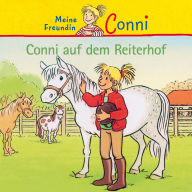 Conni auf dem Reiterhof (Abridged)