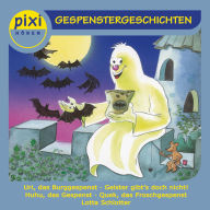 pixi HÖREN - Gespenstergeschichten (Abridged)
