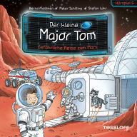 05: Gefährliche Reise zum Mars (Abridged)