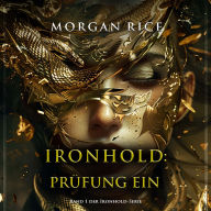 Ironhold: Prüfung Eins (Band 1 der Ironhold-Serie): Erzählerstimme digital synthetisiert