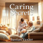 Caring Secrets for Alzheimer's Help: Discover transformative audio lessons for Alzheimer's care, packed with powerful insights to boost your caregiving! 