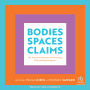Bodies, Spaces, Claims: The Theory and Practice of Performing Political Representation