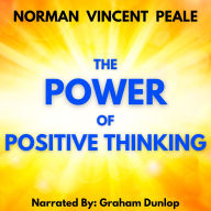The Power of Positive Thinking: A Practical Guide to Mastering the Problems of Everyday Living Title Available