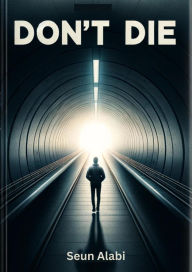 DON'T DIE