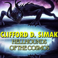 Hellhounds of the Cosmos