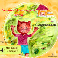 Je rentre a la maternelle - Gianni (Abridged)
