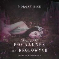 Poca¿unek dla królowych (Tron dla sióstr - Ksi¿ga Szósta): Cyfrowa narracja przy u¿yciu syntezowanego g¿osu