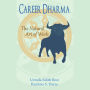 Career Dharma: The Natural Art of Work