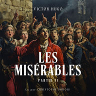 Les Misérables - Partie 2 - Livre Audio