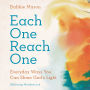 Each One Reach One: Everyday Ways You Can Shine God's Light (Reflecting Matthew 5:16)
