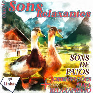 Coleção Sons Relaxantes - Sons de Patos (Abridged)