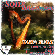 Coleção Sons Relaxantes - Sons de Harpa Suave (Abridged)