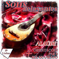 Coleção Sons Relaxantes - Sons de Alaúde (Abridged)