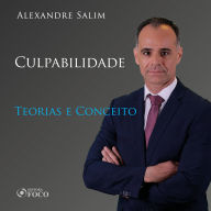 Direito Penal - 6.¿ ¿Culpabilidade - Teorias e Conceito