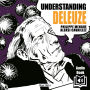 Understanding Deleuze
