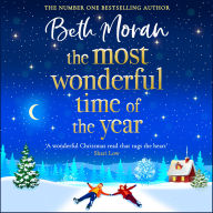 Downloading free ebooks on iphone The Most Wonderful Time of the Year: BRAND NEW festive, uplifting read packed with heart from Beth Moran by Beth Moran, Rosalind Steele  