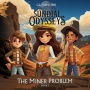 The Miner Problem: A Family Friendly Adventure Series Exploring Cultures Through History