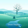 Calm Your Mind: Why Our Children Are Struggling in Today's World: 