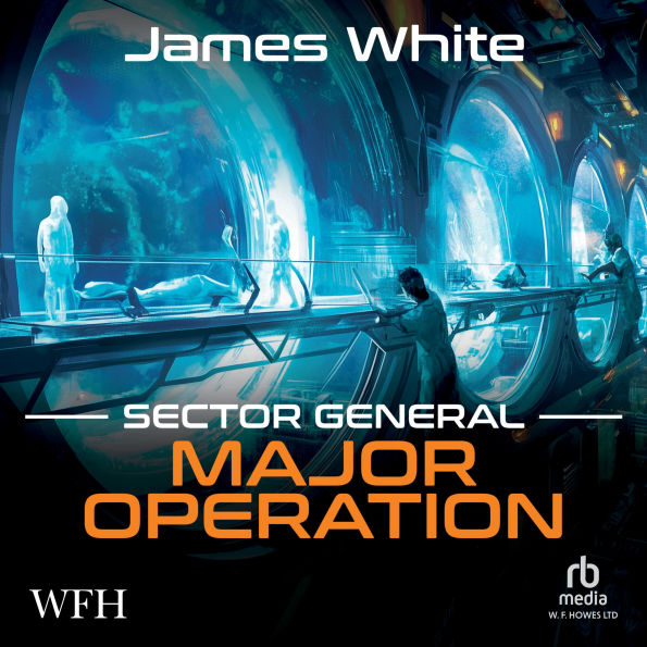 Sector General: Major Operation: Major Operation