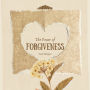 The Power of Forgiveness