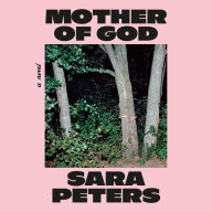 Mother of God: A Novel