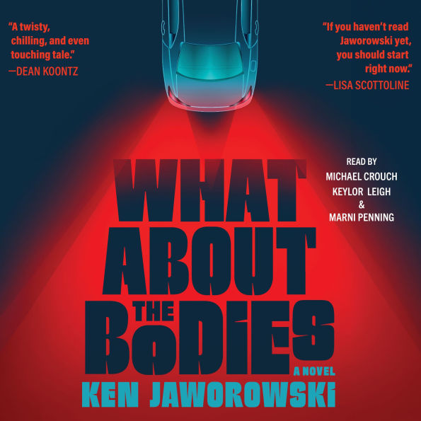 What About the Bodies: A Novel