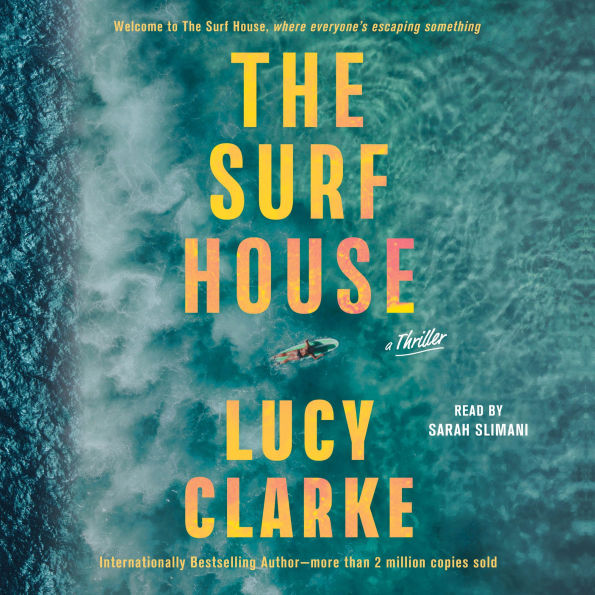 The Surf House: A Novel