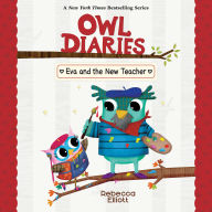 Eva and the New Teacher (Owl Diaries #21)