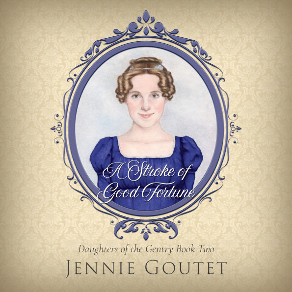 A Stroke of Good Fortune: A Regency Romance