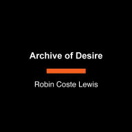 Archive of Desire: A poem in four parts for C. P. Cavafy