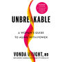 Unbreakable: A Woman's Guide to Aging with Power
