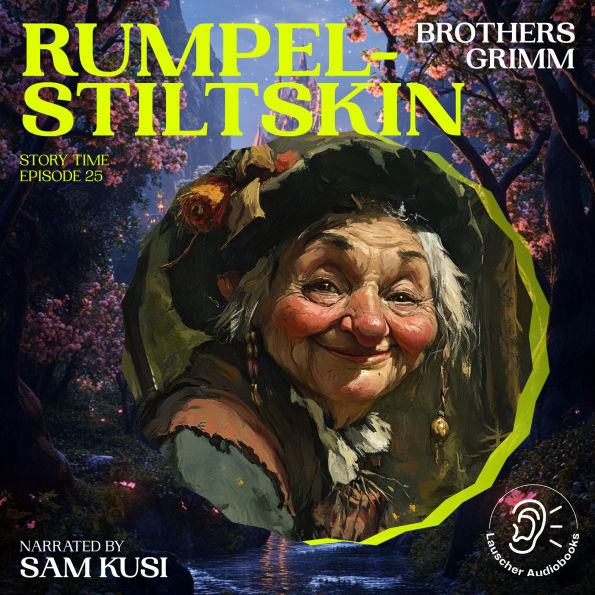 Rumpelstiltskin (Story Time, Episode 25)