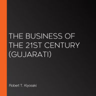 Business of the 21st Century, The (Gujarati)