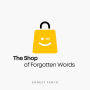 The Shop of Forgotten Words