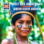63: Welt des Amazonas / Abenteuer Anden (Abridged)