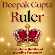 RULER: The Intense Qualities of a Leading Personality