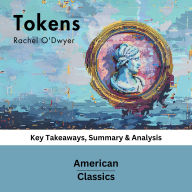 Tokens by Rachel O'Dwyer: Key Takeaways, Summary & Analysis