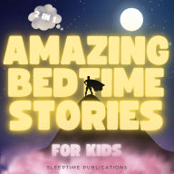 Amazing Bedtime Stories for Kids 2 in 1: A Magical Collection of Fun and Soothing Tales for Sweet Dreams
