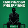 Understanding Philippians: The Jesus Mindset