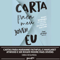 Cartas para Marianne Faithfull e Margaret Atwood e Sir Roger Moore mais jovens (Abridged)