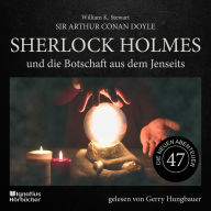 Sherlock Holmes und die Botschaft aus dem Jenseits (Die neuen Abenteuer, Folge 47)