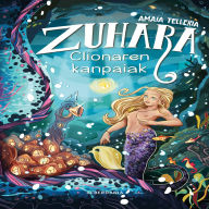 Clionaren kanpaiak: Zuhara (Abridged)