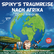 Spiky's Traumreise nach Afrika