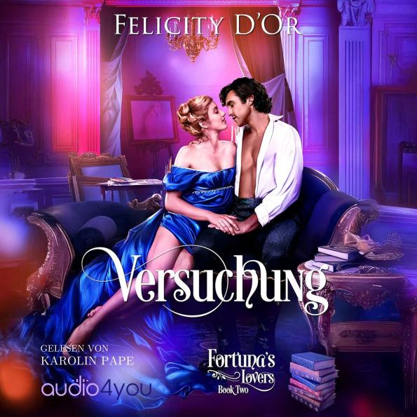 Fortuna`s Lovers: Versuchung